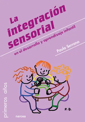 La Integración Sensorial en el Desarrollo y Aprendizaje Infantil