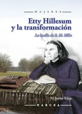 Etty Hillesum y la Transformación