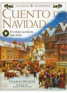 Cuento de Navidad (Clasicos Ilustrados)