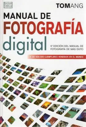 Manual de Fotografia Digital 5ª Edic.