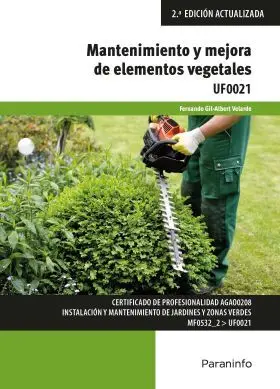 Mantenimiento y Mejora de los Elementos Vegetales