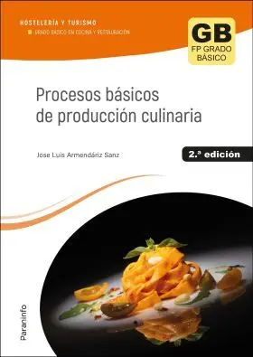 Procesos Basicos de Produccion Culinaria 2. ª Edicion 2023