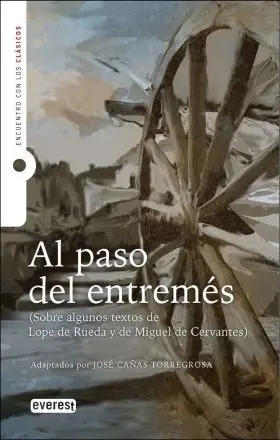 Al Paso del Entremés (Adaptación)