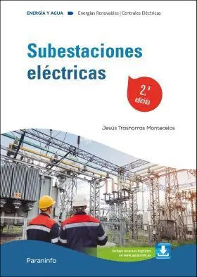 Subestaciones Electricas 2. ª Edicion 2024