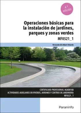 Operaciones Basicas para la Instalacion de Jardines, Parques y Zonas Verdes