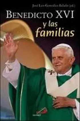Benedicto Xvi y las Familias