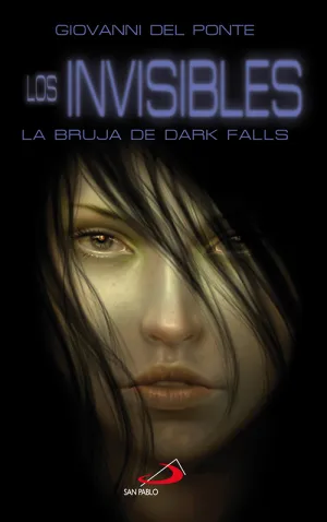Bruja de Dark Falls,La- los Invisibles