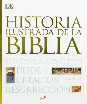 Historia Ilustrada de la Biblia