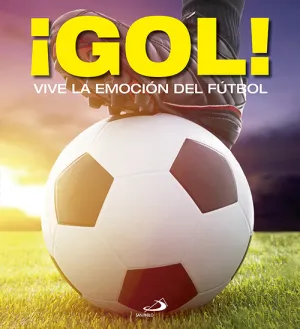 ¡Gol! Vive la Emocion del Futbol