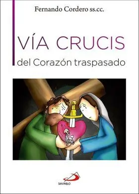 Via Crucis del Corazon Traspasado