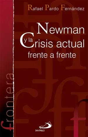 Newman y la Crisis