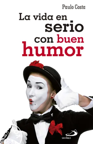 La Vida en Serio con Buen Humor