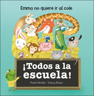 ¡Todos a la Escuela!