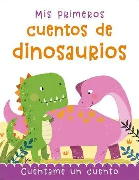 Mis Primeros Cuentos de Dinosaurios