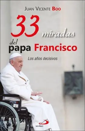33 Miradas del Papa Francisco