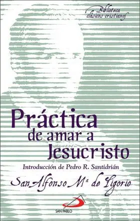 Práctica de Amar a Jesucristo
