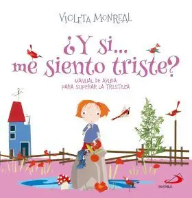 Y si... me Siento Triste?