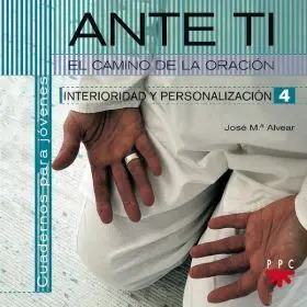 Ante Ti el Camino de la Oracion