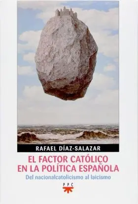El Factor Catolico en la Politica Española (Ebook-