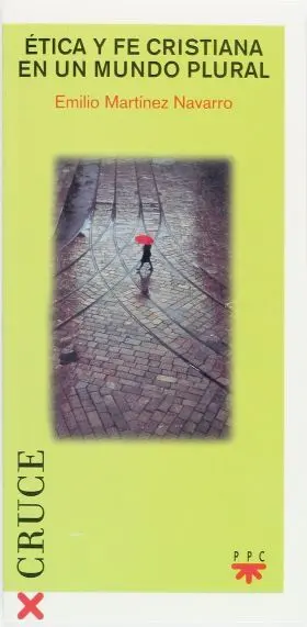 Etica y Fe Cristiana en un Mundo Plural (Ebook-Epu