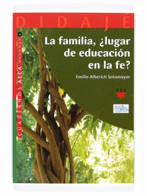 La Familia, ¿Lugar de Educacion en la Fe? (Ebook-E