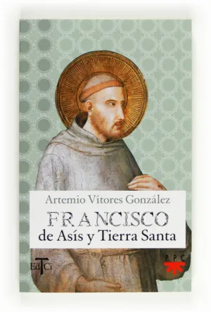Francisco de Asis y Tierra Santa (Ebook-Epub)