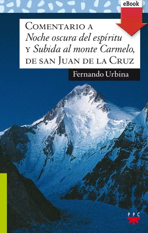 Comentario a Noche Oscura del Espíritu y Subida