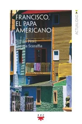 Gp. francisco, el Papa Americano