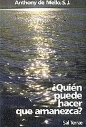 Quien Puede Hacer que Amanezca?