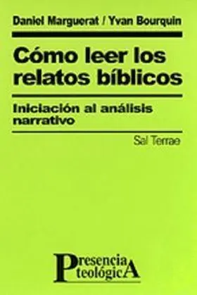 Cómo Leer los Relatos Bíblicos