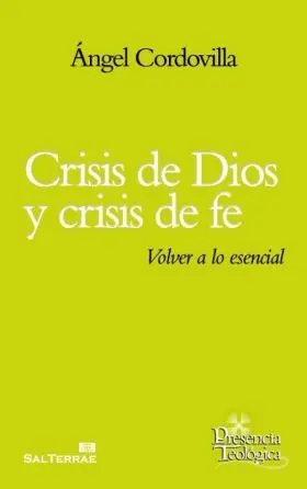 Crisis de Dios y Crisis de Fe