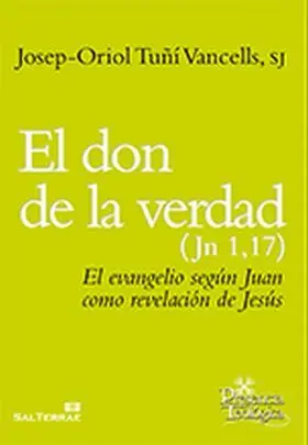 El Don de la Verdad (Jn 1,17)