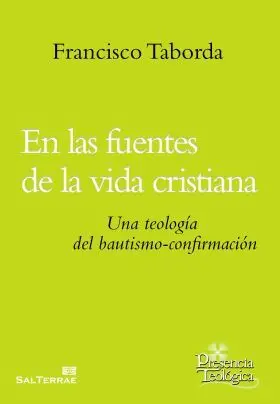 En la Fuentes de la Vida Cristiana