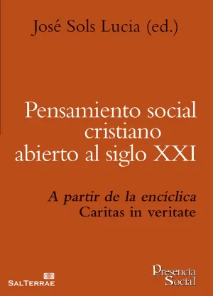 Pensamiento Social Cristiano Abierto Al Siglo Xxi