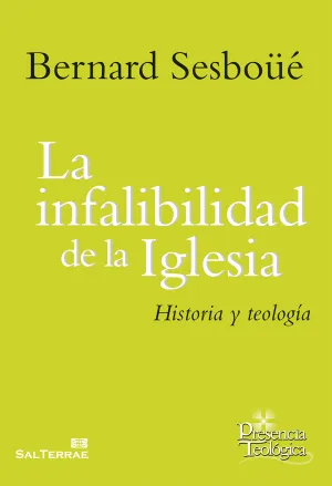 La Infalibilidad de la Iglesia
