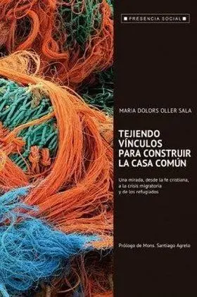 Tejiendo Vinculos para Construir la Casa Comun