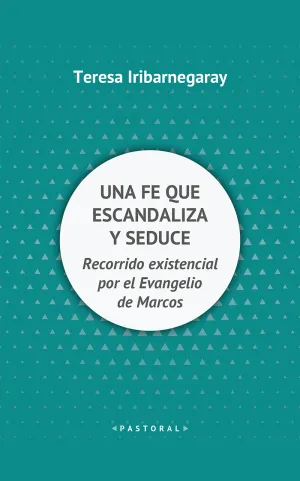 Una Fe que Escandaliza y Seduce