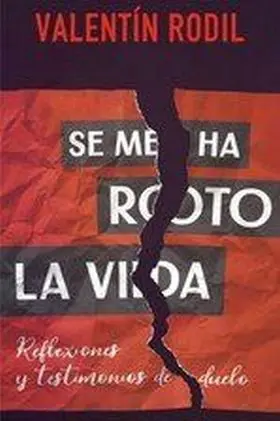 Se me Ha Roto la Vida