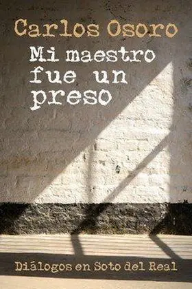 Mi Maestro Fue un Preso