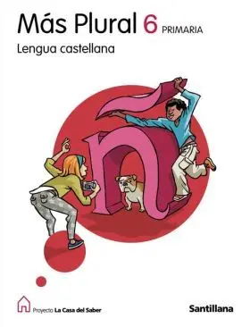 6Pri Lengua Cast Plural Casa Saber Ed09