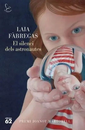 El Silenci Dels Astronautes (Premi Joanot Martorell 2023)