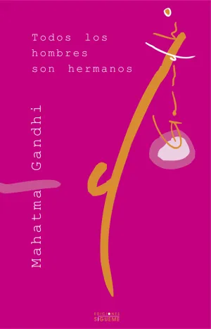 Todos los Hombres Son Hermanos