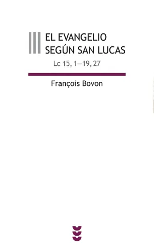 El Evangelio Segun San Lucas Iii (Lc 15,1-19,27)