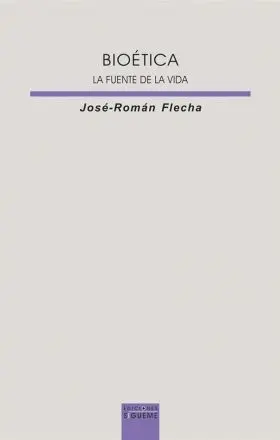 Bioetica, la Fuente de la Vida