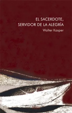 El Sacerdote, Servidor de la Alegria