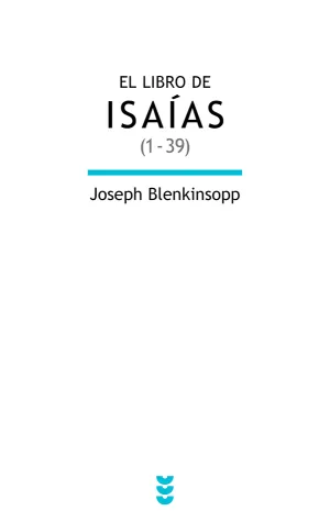 Libro de Isaias, el (1-39)