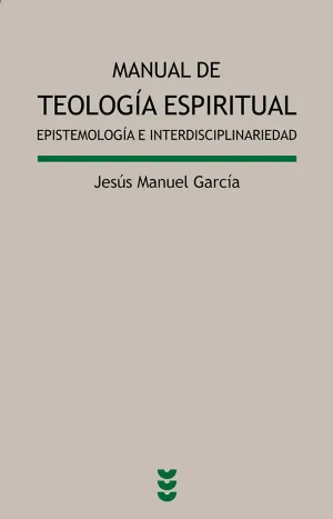 Teologia Espiritual. Epistemologia e Interdiscipli