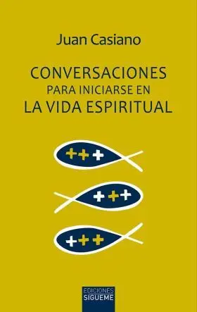 Conversaciones para Iniciarse en la Vida Espiritua