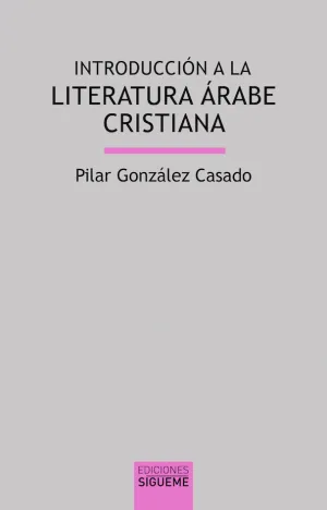 Introduccion a la Literatura Arabe Cristiana