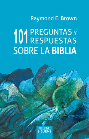 101 Preguntas y Respuestas Sobre la Bilbia